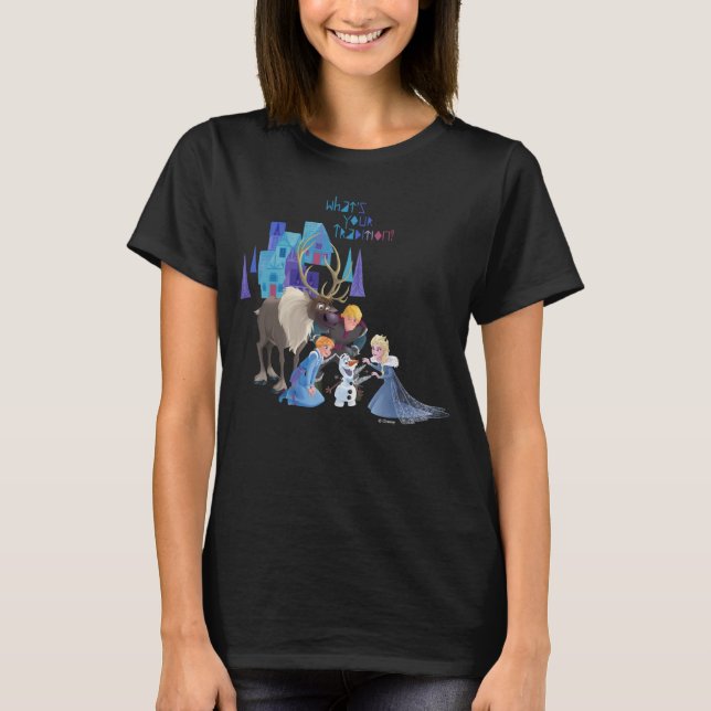 Frozen | What's Your Tradition T-Shirt (Front)