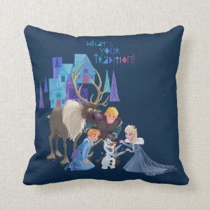 Frozen What's Your Tradition Throw Pillow