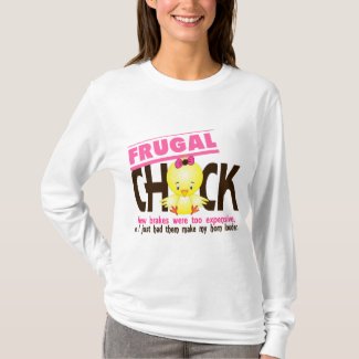 Frugal Chick T-Shirt