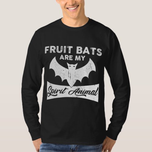 Fruit Bats Are My Spirit Animal Spooky Halloween B T_Shirt
