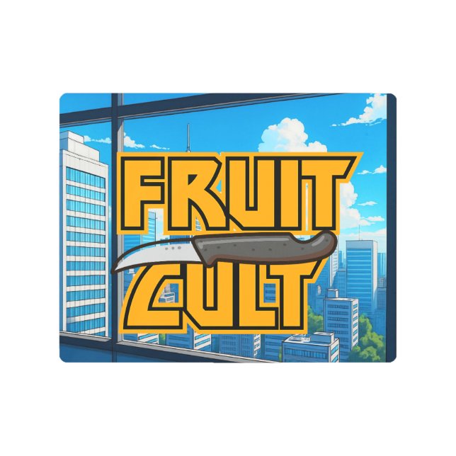 Fruit Cult Metal Sign Window Art (Front)