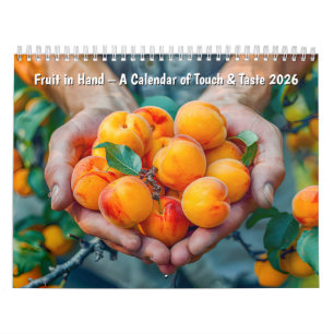 Fruit in Hand – A Calendar of Touch & Taste 2026