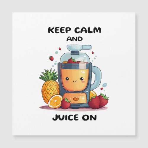 Fruit Juicer Keep Calm And Juice  Health 