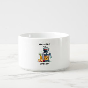 Fruit Juicer Keep Calm And Juice Health Bowl