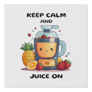 Fruit Juicer Keep Calm And Juice Health Faux Canvas Print
