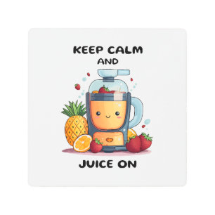 Fruit Juicer Keep Calm And Juice Health Metal Print