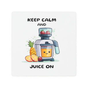 Fruit Juicer Keep Calm And Juice Health Metal Print