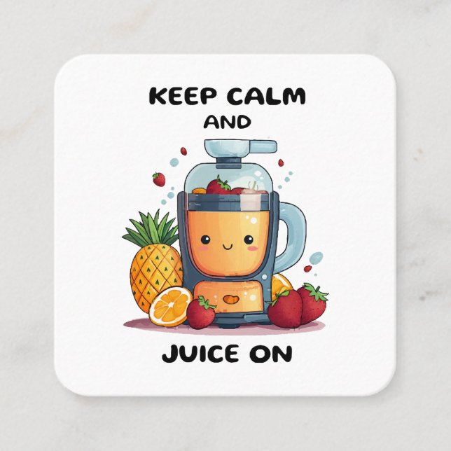 Fruit Juicer Keep Calm And Juice  Health  Square Business Card (Front)