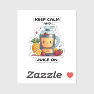 Fruit Juicer Keep Calm And Juice Health Sticker