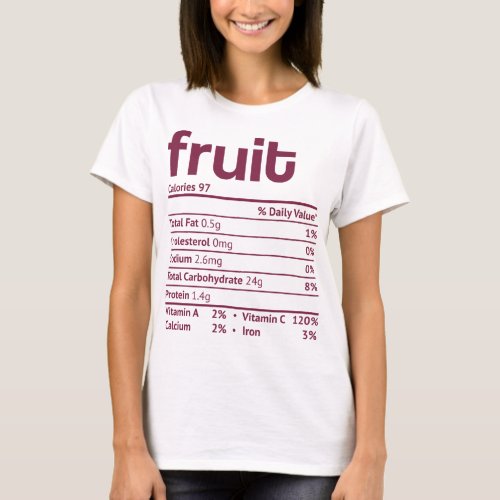 Fruit Nutrition Fact Funny Thanksgiving Christmas T_Shirt