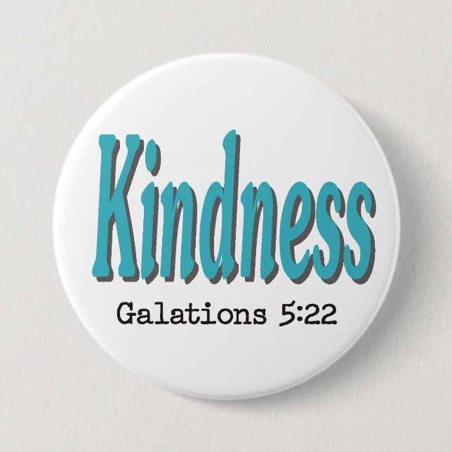 Fruit of the Holy Spirit ~ Kindness ~ Button (Front)