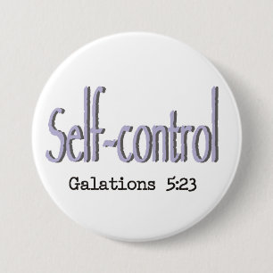 Fruit of the Holy Spirit ~ Self-control ~ Button