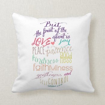 Fruit Of The Spirit Pillow by Stephie421 at Zazzle