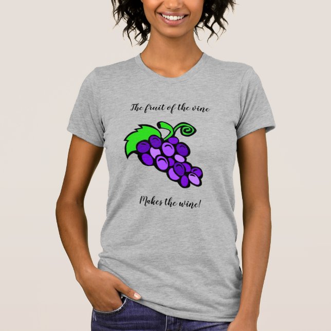 Fruit of the Vine T-Shirt (Front)