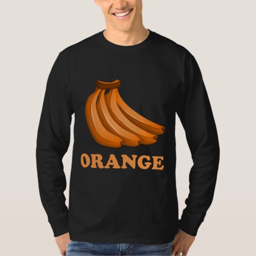 Fruit Orange Banana Funny Confusion Prank Meme Adu T_Shirt