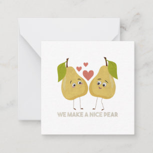 Fruit Pun: We Make a Nice Pear Note Card