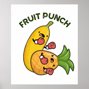 Fruit Punch Funny Drink Pun Poster