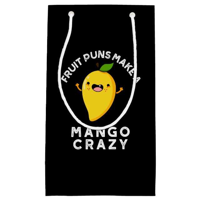 Fruit Puns Make A Mango Crazy Dark BG  Small Gift Bag (Front)