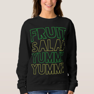 FRUIT SALAD YUMMY YUMMY Neon Green Yellow Sweatshirt