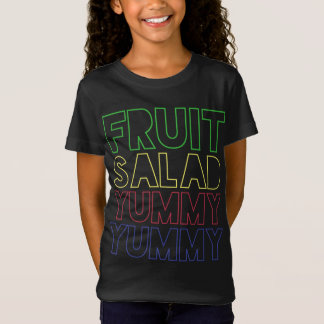 FRUIT SALAD YUMMY YUMMY T-Shirt