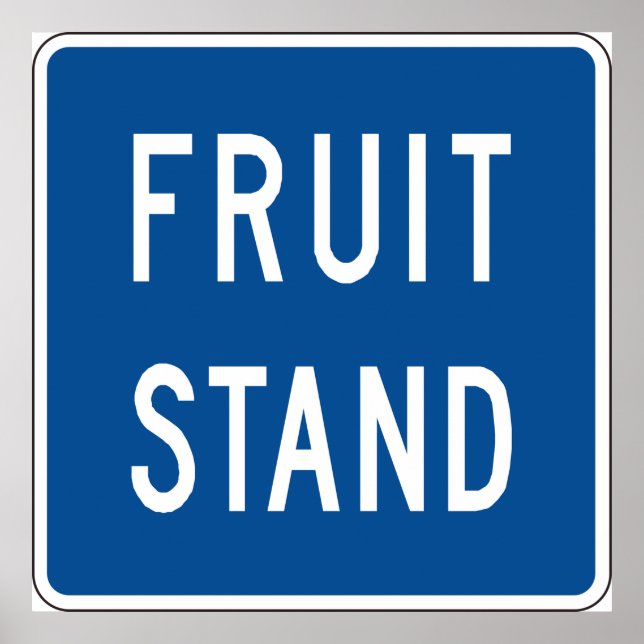Fruit Stand Road Sign (Front)