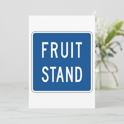 Fruit Stand Road Sign Invitation