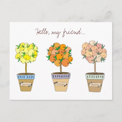 Fruit Trees Hello my friend Postcard