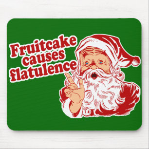 Fruitcake Causes Flatulence Mouse Pad