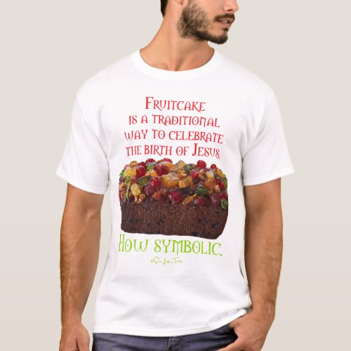 Fruitcake Symbolic T_Shirt