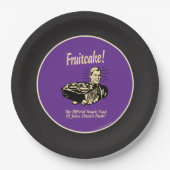 Fruitcake! The Snack Food of Jesus' Birth Paper Plates (Front)