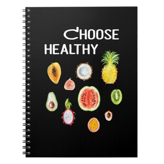 Fruits Food: Choose Healthy Vegan, Vegetarian Notebook (Front)