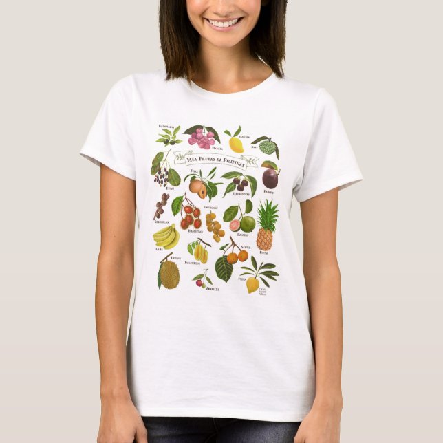 Fruits in the Philippines T-Shirt (Front)