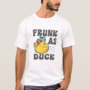 Frunk As Duck - Funny Rubber Duck Drinking Meme Hu T-Shirt