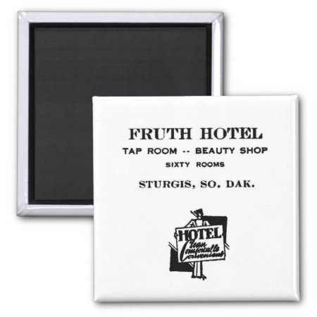 Fruth Hotel, Sturgis, S.d., Magnet