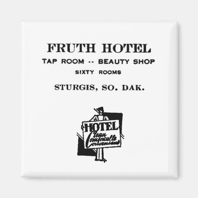Fruth Hotel, Sturgis, S.D., Magnet (Front)