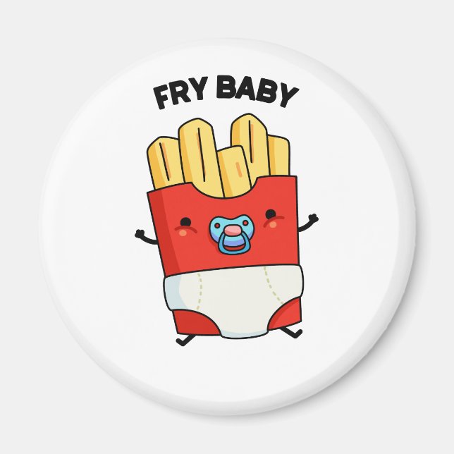Fry Baby Funny French Fries Pun  Magnet (Front)