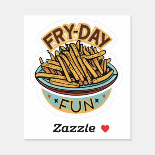 Fry_Day Fun   Sticker