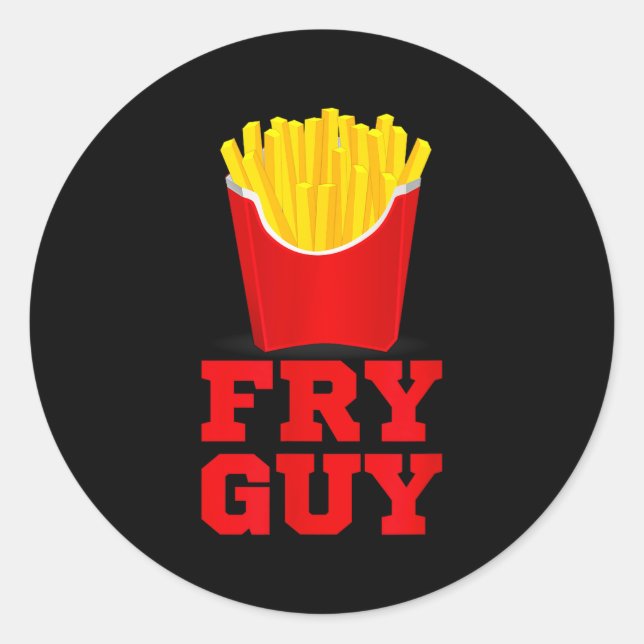Fry Guy Fast Food Lover Fries Funny Novelty  Classic Round Sticker (Front)