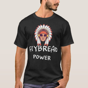 Frybread power Design for a native American or Che T-Shirt