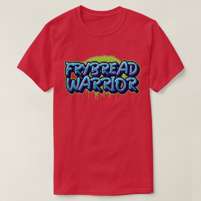 FRYBREAD WARRIOR  T-Shirt (Design Front)
