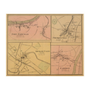 Ft Fairfield, Presque Isle, Caribou Map Wood Wall Art