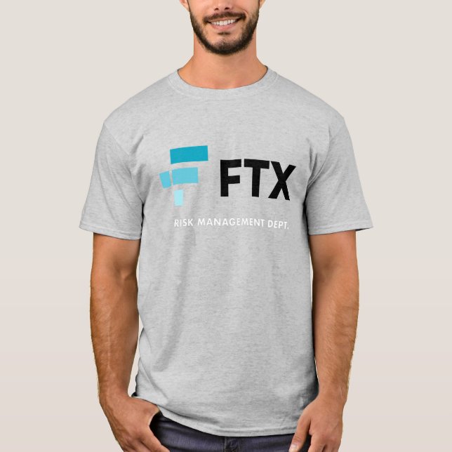 FTX Risk Management Department  T-Shirt (Front)