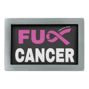 FU CANCER...Breast Cancer Belt Buckle