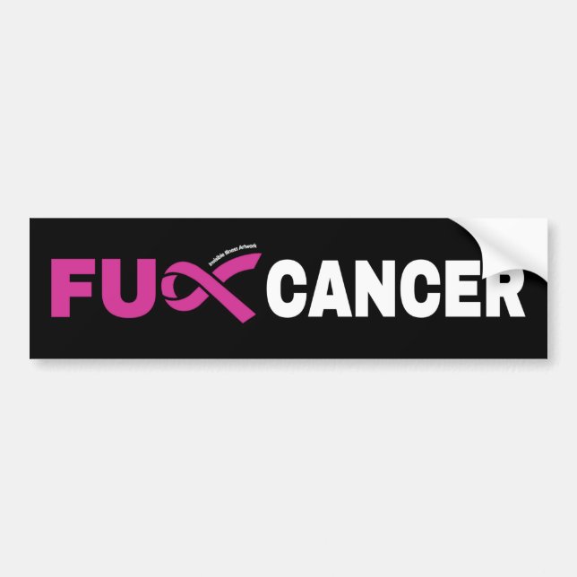 FU CANCER...Breast Cancer Bumper Sticker (Front)