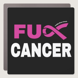FU CANCER...Breast Cancer Car Magnet