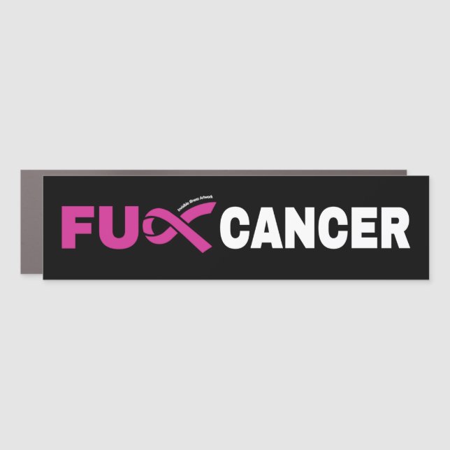 FU CANCER...Breast Cancer Car Magnet (Front)