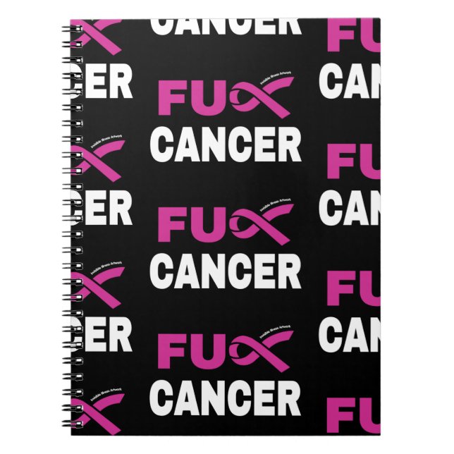 FU CANCER...Breast Cancer Notebook (Front)