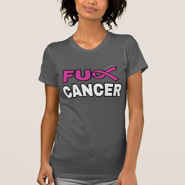 FU CANCER...Breast Cancer T-Shirt (Front)