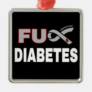 FU Diabetes Metal Ornament
