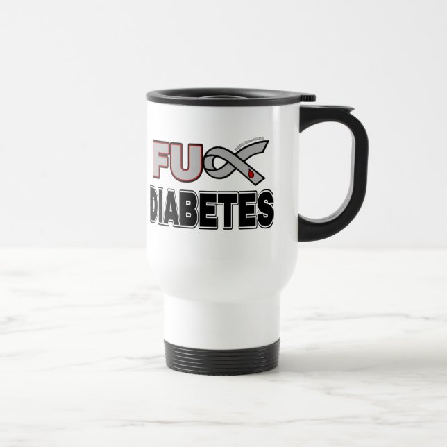 FU Diabetes Travel Mug (Right)